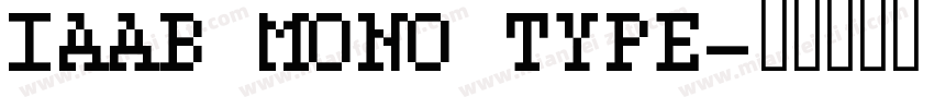 IAAB MONO TYPE字体转换